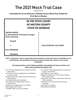 The 2021 Mock Trial Case Authored by the SUBCOMMITTEE on the PROBLEM | YLD HIGH SCHOOL MOCK TRIAL COMMITTEE STATE BAR of GEORGIA