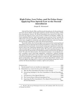 High-Value, Low-Value, and No-Value Guns: Applying Free Speech Law to the Second Amendment Joseph E