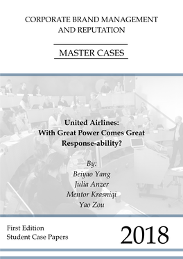 United Airlines: with Great Power Comes Great Response-Ability?