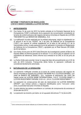 INFORME Y PROPUESTA DE RESOLUCIÓN C/0515/13 BANCO SABADELL/LLOYDS ESPAÑA I. ANTECEDENTES (1) Con Fecha 14 De Junio De