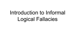 Introduction to Informal Logical Fallacies Course Outline