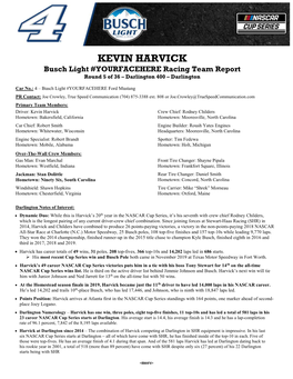 KEVIN HARVICK Busch Light #YOURFACEHERE Racing Team Report Round 5 of 36 – Darlington 400 – Darlington