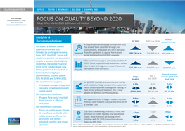 FOCUS on QUALITY BEYOND 2020 +81 3 4572 1009 Tokyo Office Market 2020 Q1 Review and Outlook Mari.Kumagai@Colliers.Com