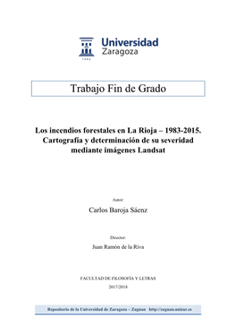 Los Incendios Forestales En La Rioja – 1983-2015. Cartografía Y Determinación De Su Severidad Mediante Imágenes Landsat