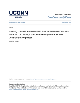 Evolving Christian Attitudes Towards Personal and National Self- Defense Commentary: Gun Control Policy and the Second Amendment: Responses