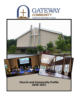 Church and Community Profile 2020-2021 Gateway Community CRC Profile