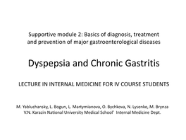 Dyspepsia and Chronic Gastritis