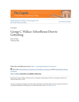 George C. Wallace: Schoolhouse Door to Gettysburg John M