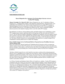 FOR IMMEDIATE RELEASE Bracco Diagnostics Inc. Announces New