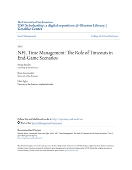 NFL Time Management: the Role of Timeouts in End-Game Scenarios Bryan Beasley University of San Francisco