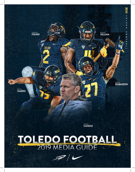 Toledo Rocket Football | 2019 Football Media Guide 1 Rocket Football