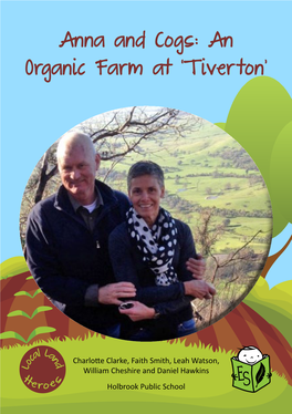 Anna and Cogs: an Organic Farm at 'Tiverton'