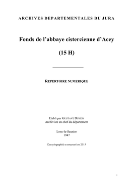 Fonds De L'abbaye Cistercienne D'acey (15 H)