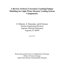 A Review of Stress Corrosion Cracking/Fatigue Modeling for Light Water Reactor Cooling System Components