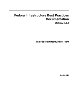 Fedora Infrastructure Best Practices Documentation Release 1.0.0