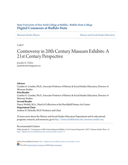 Controversy in 20Th Century Museum Exhibits: a 21St Century Perspective Jennifer K