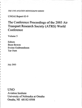 Aviation Institute University of Nebraska at Omaha Omaha, NE 68182-0508 © 2003, Aviation Institute, University of Nebraska at Omaha