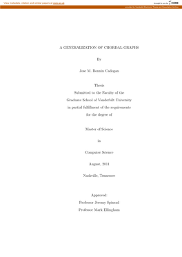 A GENERALIZATION of CHORDAL GRAPHS by Jose M. Bonnin Cadogan Thesis Submitted to the Faculty of the Graduate School of Vanderbil