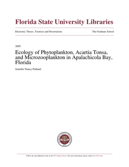 Ecology of Phytoplankton, Acartia Tonsa, and Microzooplankton in Apalachicola Bay, Florida Jennifer Nancy Putland