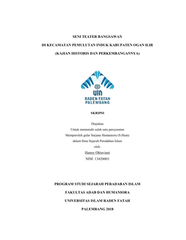 SENI TEATER BANGSAWAN DI KECAMATAN PEMULUTAN INDUK KABUPATEN OGAN ILIR (KAJIAN HISTORIS DAN PERKEMBANGANNYA) Hanny Oktaviani N