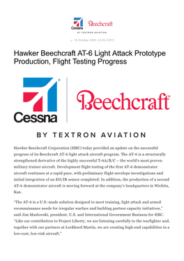 Hawker Beechcraft AT-6 Light Attack Prototype Production, Flight Testing Progress