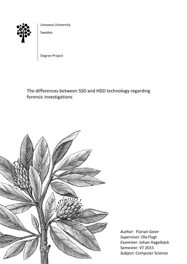 The Differences Between SSD and HDD Technology Regarding Forensic Investigations