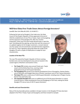 Will New China Free Trade Zones Attract Foreign Investors? Law360, New York (May 08, 2015, 11:14 AM ET)