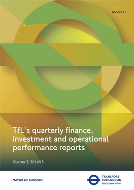 Tfl's Quarterly Finance, Investment and Operational Performance Reports