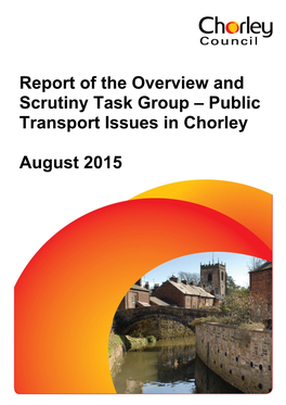 Draft Final Report of the Public Transport Issues in Chorley Review PDF 479 KB