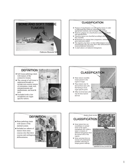 BONE and SOFT TISSUE TUMORS SOFT TISSUE TUMORS Disorder Inheritance Locus Gene Tumor