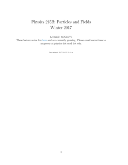 Physics 215B: Particles and Fields Winter 2017