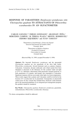 RESPONSE of PARASITOIDS Dendrosoter Protuberans and Cheiropachus Quadrum to ATTRACTANTS of Phloeotribus Scarabaeoides in an OLFACTOMETER