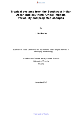 Tropical Systems from the Southwest Indian Ocean Into Southern Africa: Impacts, Variability and Projected Changes