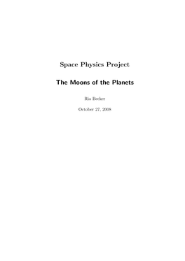 Space Physics Project the Moons of the Planets