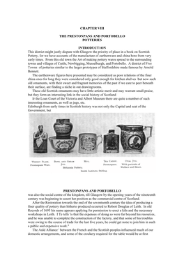 CHAPTER VIII the PRESTONPANS and PORTOBELLO POTTERIES INTRODUCT1ON This District Might Justly Dispute with Glasgow the Priority