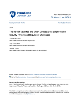 The Role of Satellites and Smart Devices: Data Surprises and Security, Privacy, and Regulatory Challenges