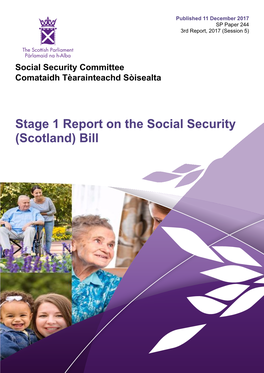 Stage 1 Report on the Social Security (Scotland) Bill Published in Scotland by the Scottish Parliamentary Corporate Body