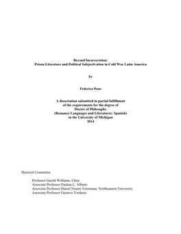 Beyond Incarceration: Prison Literature and Political Subjectivation in Cold War Latin America by Federico Pous a Dissertation