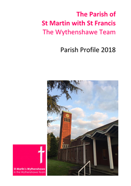 The Diocese of Manchester the Parish of St Martin with St Francis Wythenshawe in the Wythenshawe Team 2018