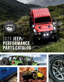 2020 Jeep® Performance Parts Catalog in a Jeep® Vehicle, the Journey Is the Destination