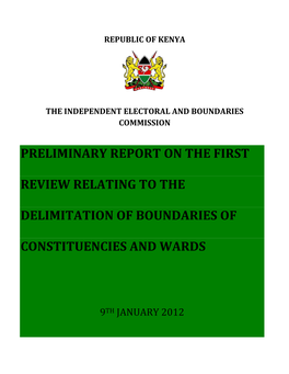 Preliminary Report on the First Review Relating to the Delimitation of Boundaries of Constituencies and Wards