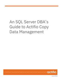 An SQL Server DBA's Guide to Actifio Copy Data Management