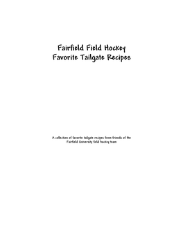 Fairfield Field Hockeç Favorite Tailgate Pecipes