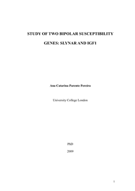 Study of Two Bipolar Susceptibility Genes: Slynar and Igf1 1