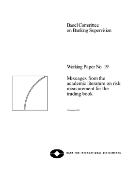 Messages from the Academic Literature on Risk Measurement for the Trading Book