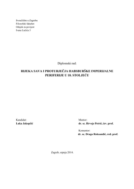 Diplomski Rad: RIJEKA SAVA I PROTURJEČJA HABSBURŠKE IMPERIJALNE PERIFERIJE U 18. STOLJEĆU