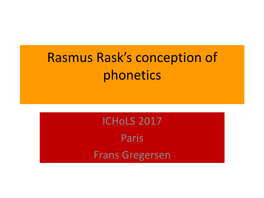 Rasmus Rask's Conception of Phonetics