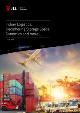 Indian Logistics: Deciphering Storage Space Dynamics and More