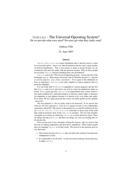 Debian - the Universal Operating System? Do We Provide What Users Need? Do Users Get What They Really Want?