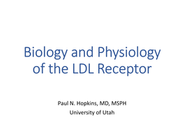 Biology and Physiology of the LDL Receptor